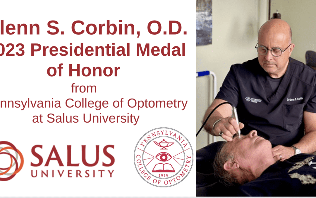 Celebrating Excellence in Optometry Dr. Glenn Corbin Receives the 2023 Presidential Medal of Honor